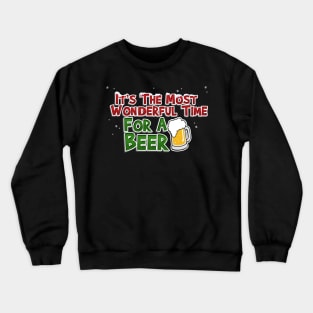 It's A Wonderful Time for a Beer Funny Christmas Crewneck Sweatshirt